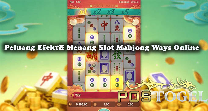 Peluang Efektif Menang Slot Mahjong Ways Online